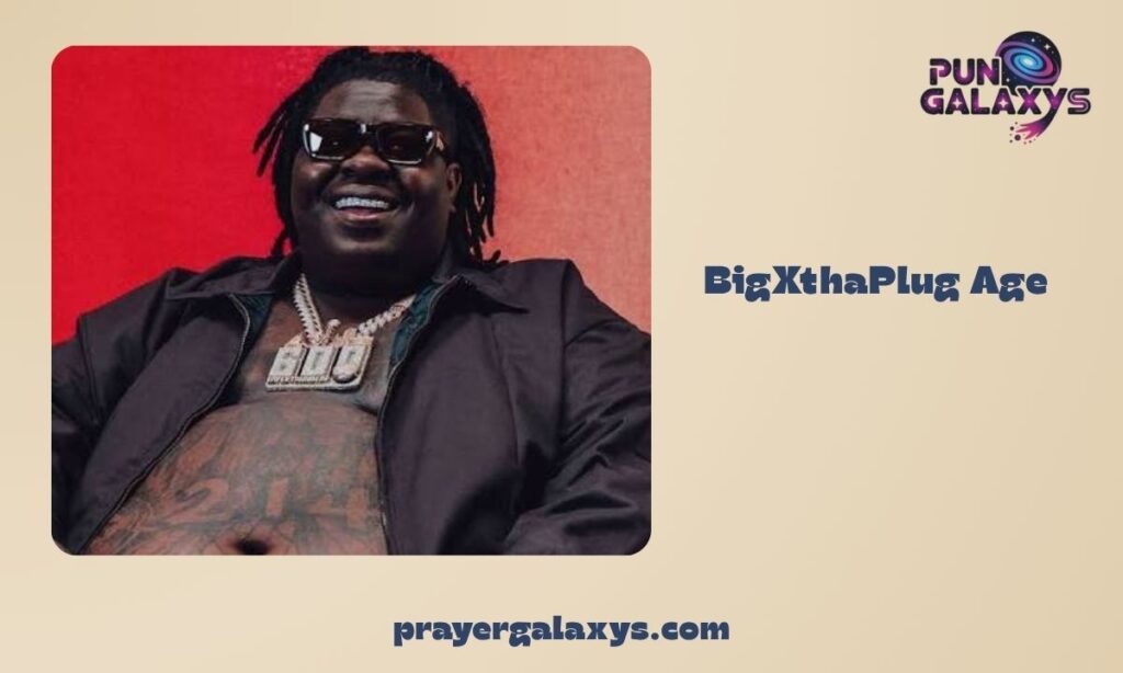 BigXthaPlug Age