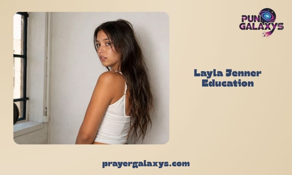 Layla Jenner Education