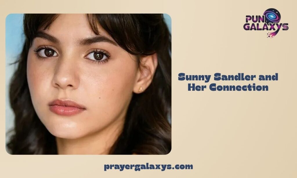 Sunny Sandler and Her Connection