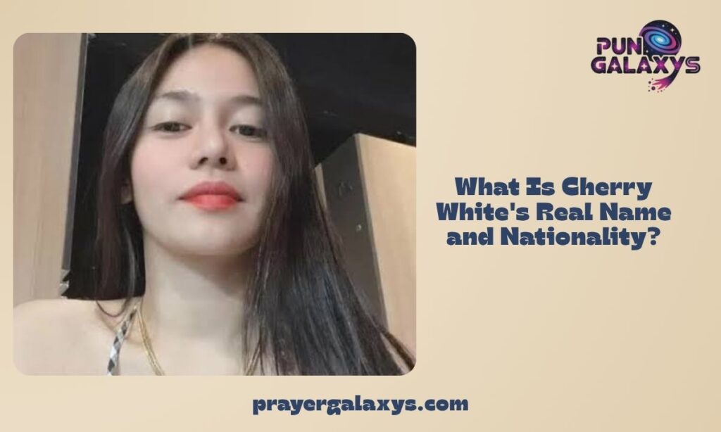 What Is Cherry White's Real Name and Nationality?