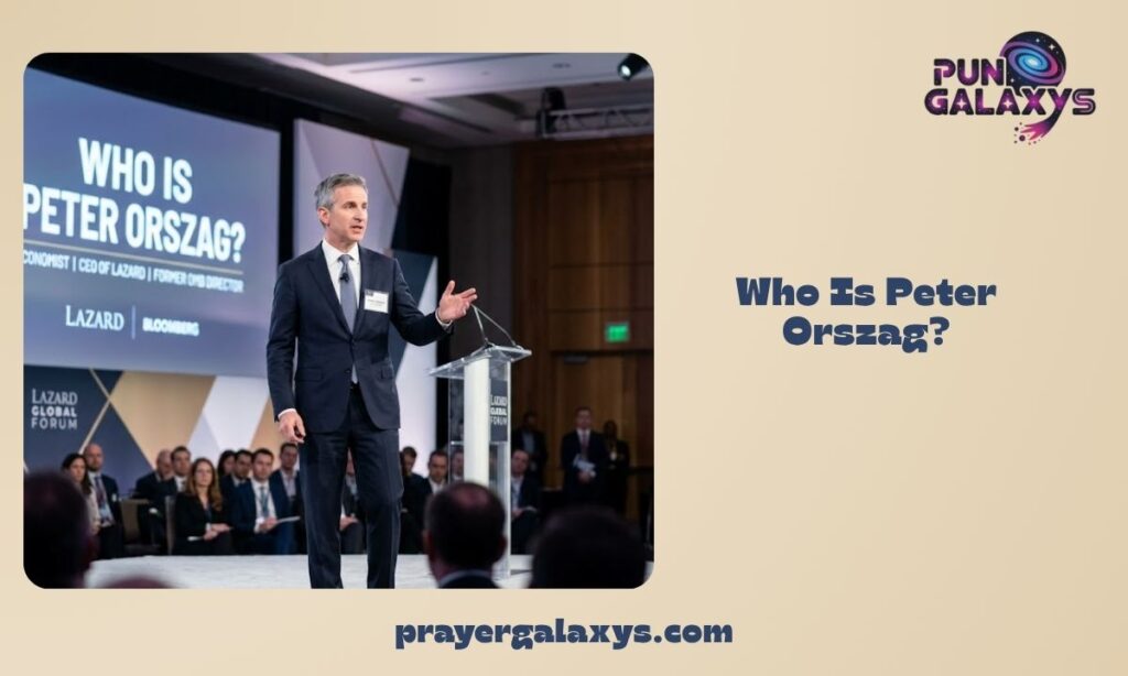 Who Is Peter Orszag?
