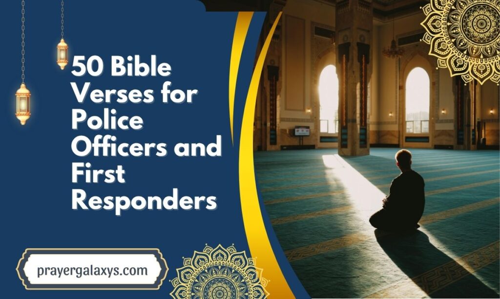 50 Bible Verses for Police Officers and First Responders