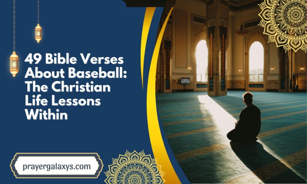 49 Bible Verses About Baseball: The Christian Life Lessons Within