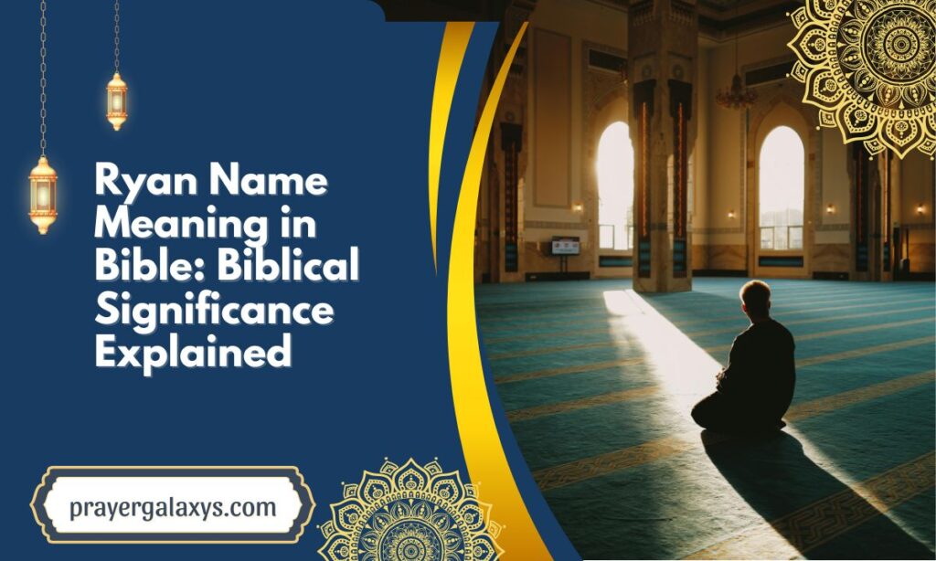 Ryan Name Meaning in Bible: Biblical Significance Explained