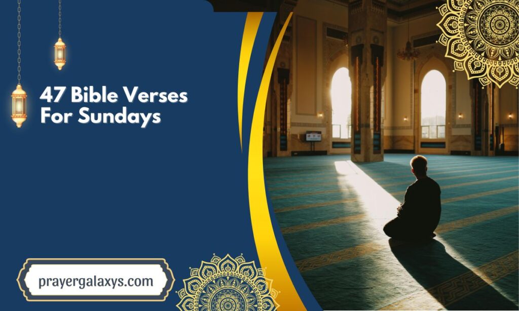 47 Bible Verses For Sundays