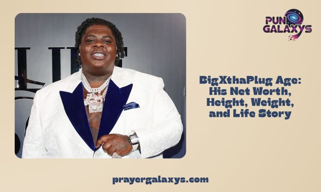 BigXthaPlug Age: His Net Worth, Height, Weight, and Life Story