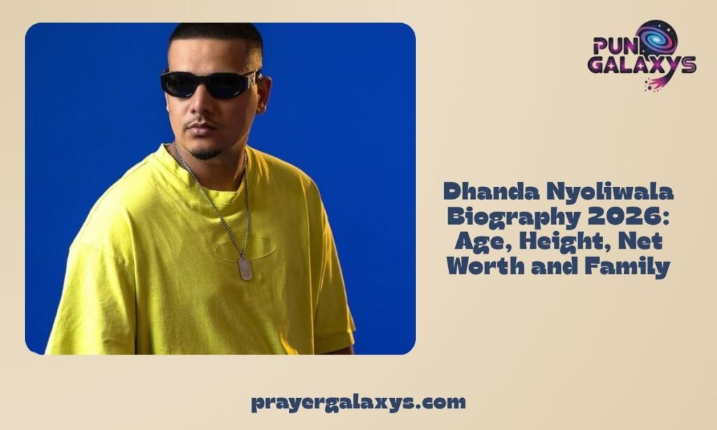 Dhanda Nyoliwala Biography 2026: Age, Height, Net Worth and Family